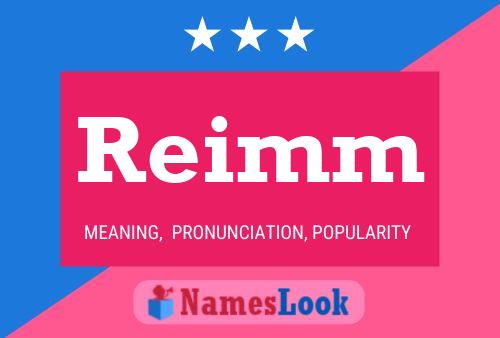 Reimm Name Poster