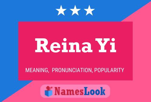 Reina Yi Name Poster