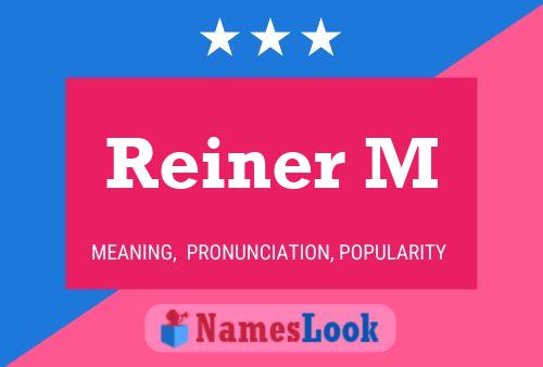 Reiner M Name Poster