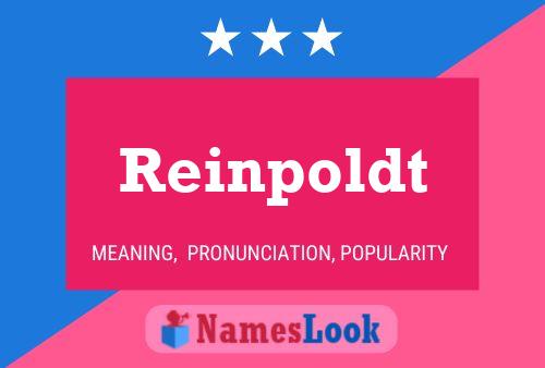 Reinpoldt Name Poster