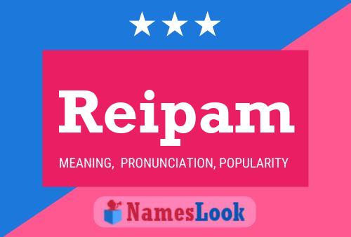 Reipam Name Poster