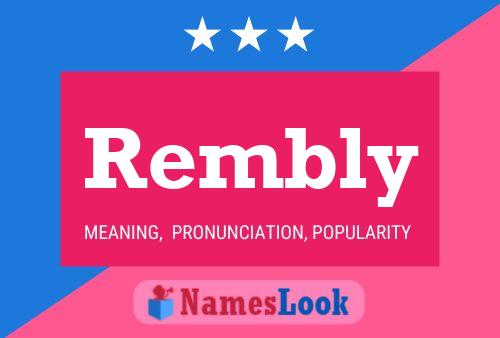 Rembly Name Poster