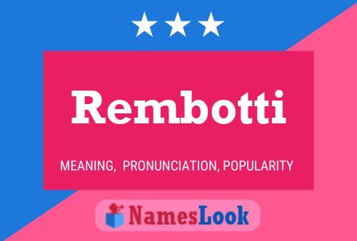 Rembotti Name Poster