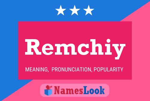 Remchiy Name Poster