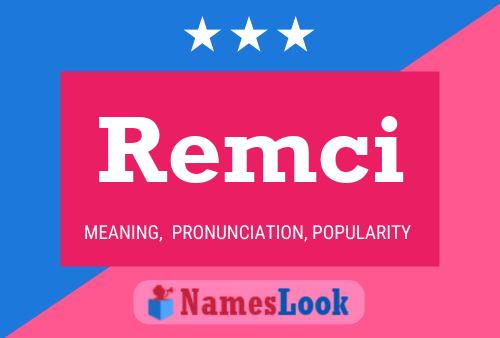 Remci Name Poster