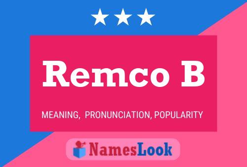 Remco B Name Poster