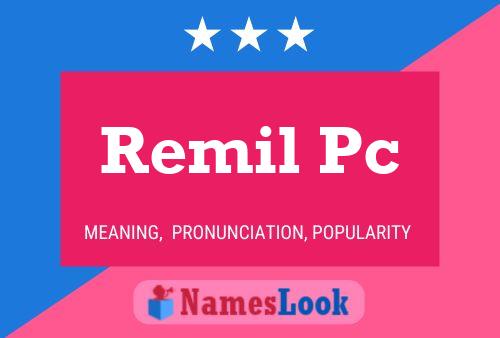 Remil Pc Name Poster