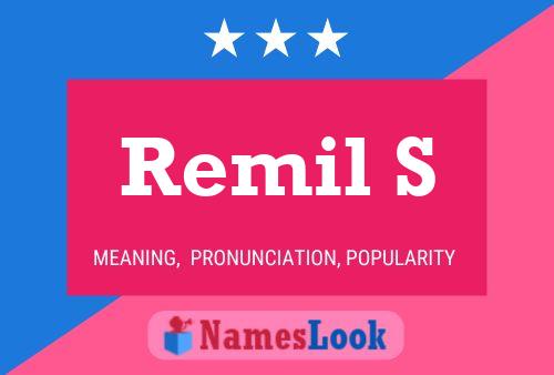 Remil S Name Poster