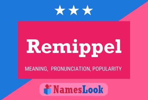 Remippel Name Poster