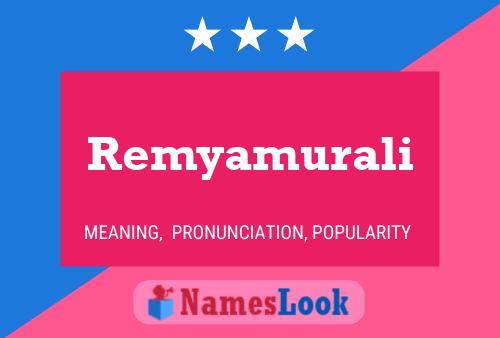 Remyamurali Name Poster