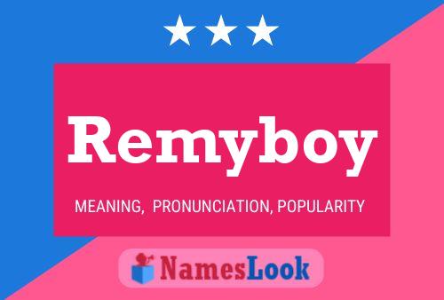 Remyboy Name Poster