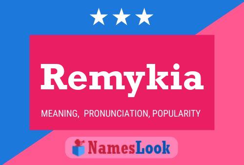 Remykia Name Poster