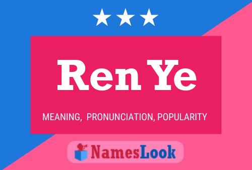 Ren Ye Name Poster