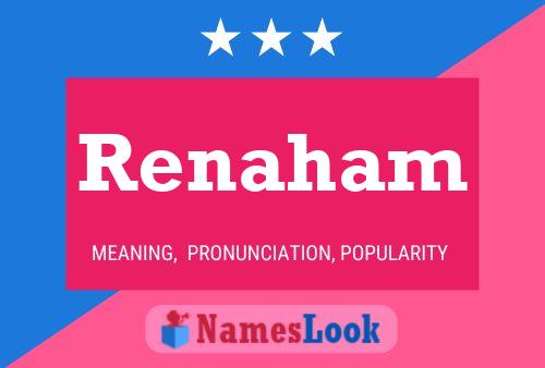 Renaham Name Poster