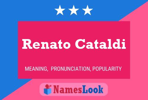 Renato Cataldi Name Poster