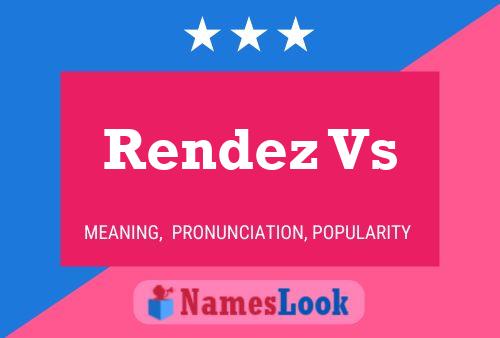 Rendez Vs Name Poster