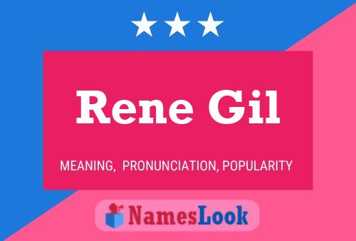 Rene Gil Name Poster