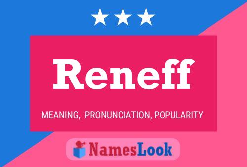 Reneff Name Poster