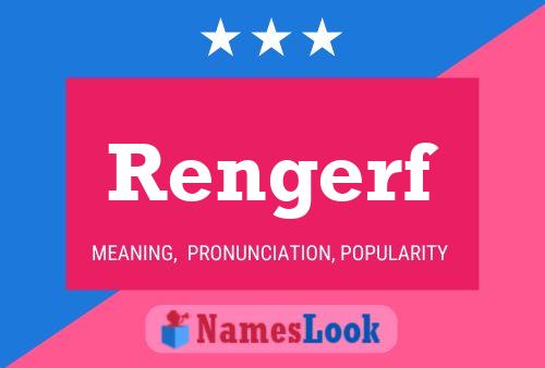 Rengerf Name Poster