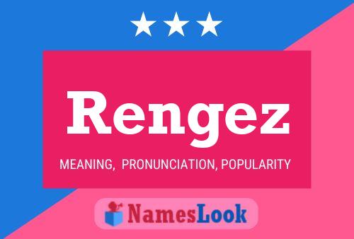 Rengez Name Poster