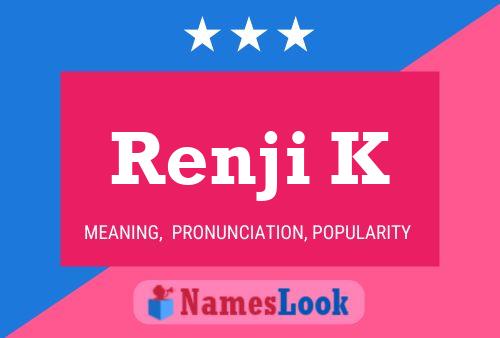 Renji K Name Poster