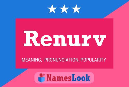 Renurv Name Poster