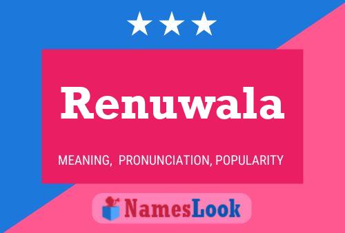 Renuwala Name Poster