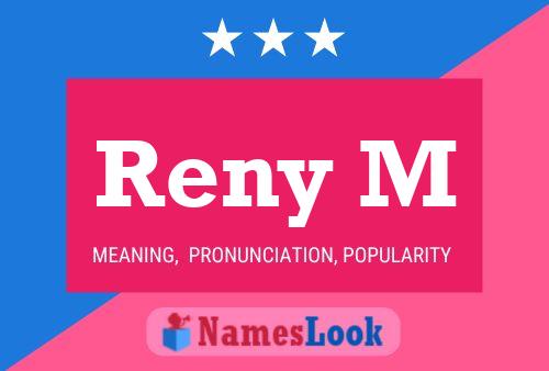 Reny M Name Poster