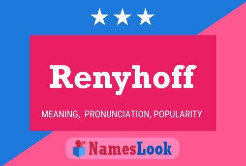 Renyhoff Name Poster