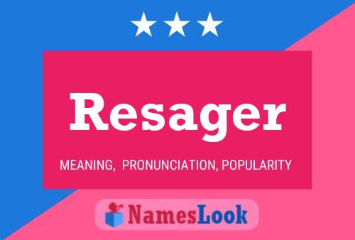 Resager Name Poster