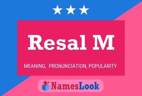 Resal M Name Poster