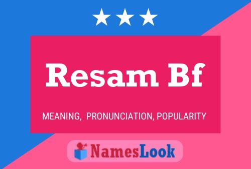 Resam Bf Name Poster