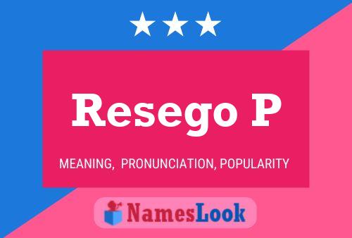 Resego P Name Poster