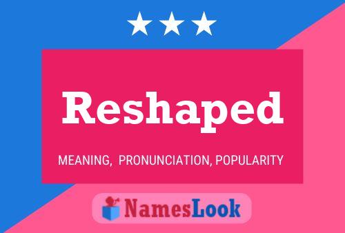 Reshaped Name Poster