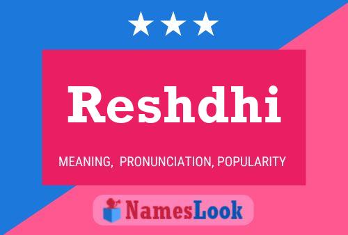 Reshdhi Name Poster