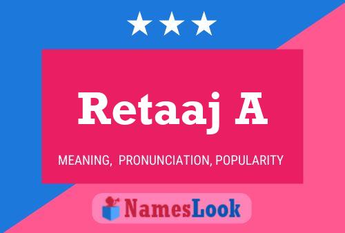 Retaaj A Name Poster