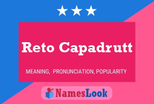 Reto Capadrutt Name Poster