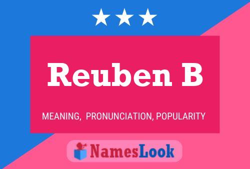 Reuben B Name Poster