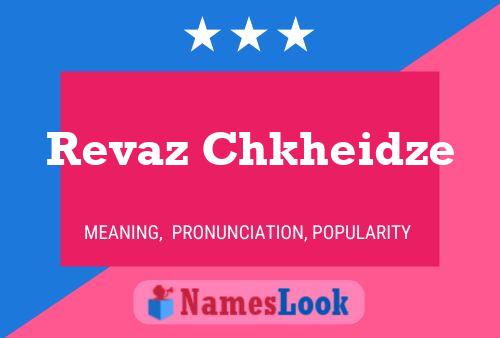 Revaz Chkheidze Name Poster