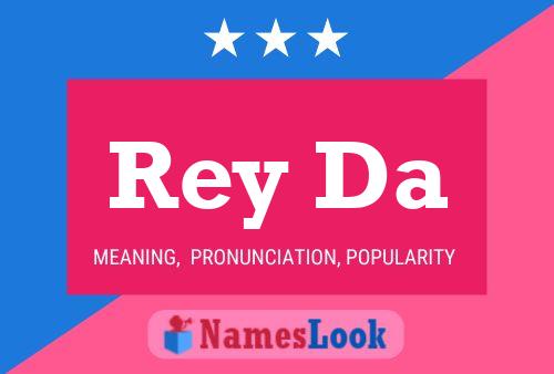 Rey Da Name Poster