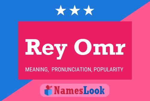 Rey Omr Name Poster