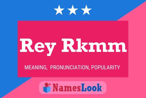 Rey Rkmm Name Poster