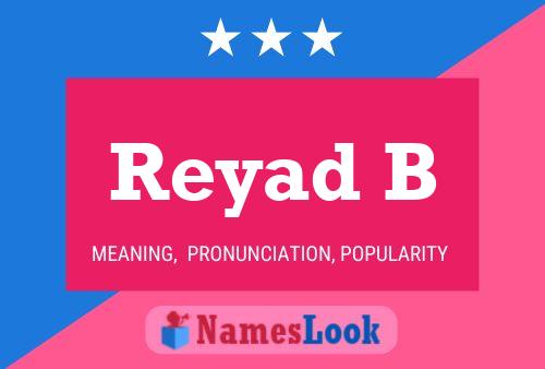 Reyad B Name Poster