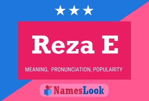 Reza E Name Poster