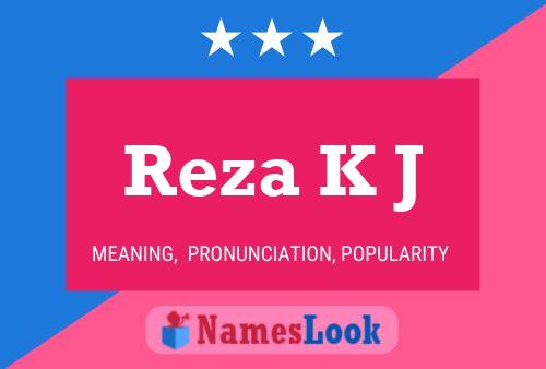 Reza K J Name Poster