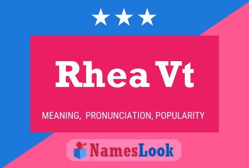 Rhea Vt Name Poster