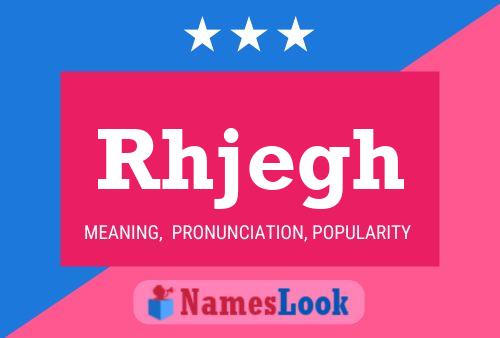 Rhjegh Name Poster