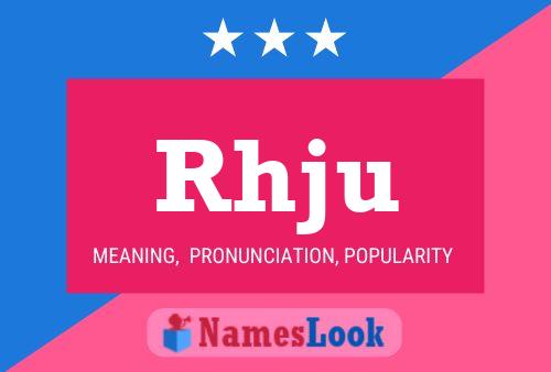 Rhju Name Poster