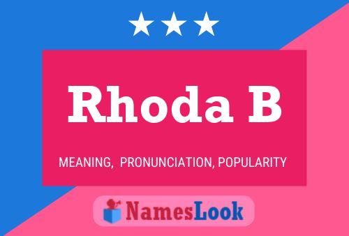 Rhoda B Name Poster