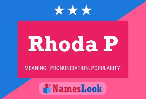 Rhoda P Name Poster